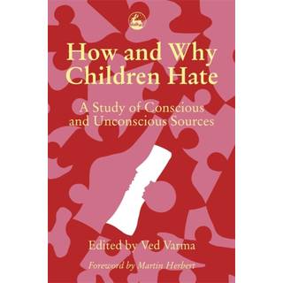 How and Why Children Hate