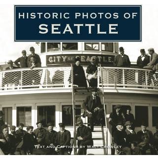 Historic Photos of Seattle