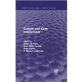 Culture and Early Interactions (Psychology Revivals)