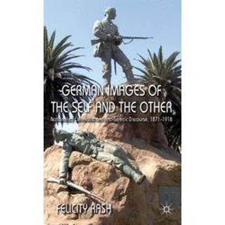 German Images of the Self and the Other