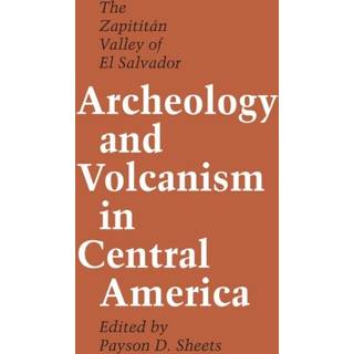 Archeology and Volcanism in Central America