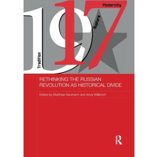 Rethinking the Russian Revolution as Historical Divide