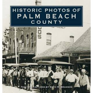 Historic Photos of Palm Beach County