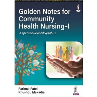 Golden Notes for Community Health Nursing-I