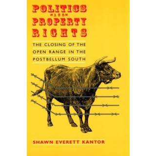 Politics and Property Rights