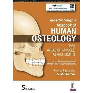Inderbir Singh's Textbook of Human Osteology
