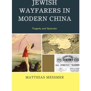 Jewish Wayfarers in Modern China