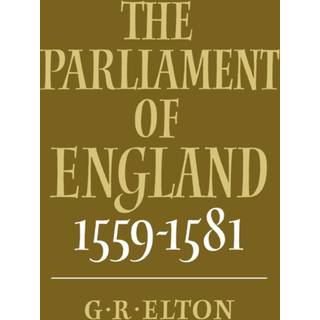 The Parliament of England, 1559–1581