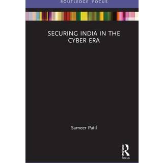 Securing India in the Cyber Era