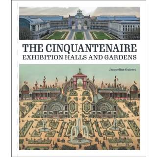 The Palace and Gardens of the Cinquantenaire