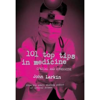 101 Top Tips in Medicine
