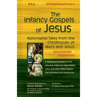 The Infancy Gospels of Jesus