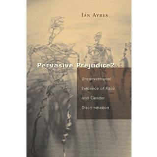 Pervasive Prejudice?