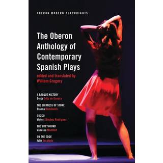 The Oberon Anthology of Contemporary Spanish Plays