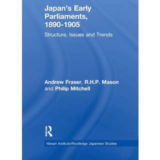 Japan's Early Parliaments, 1890-1905