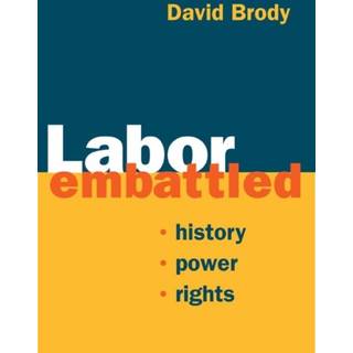 Labor Embattled