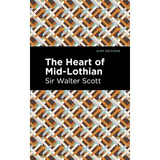The Heart of Mid-Lothian