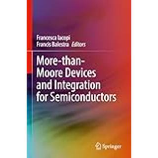 More-than-Moore Devices and Integration for Semiconductors