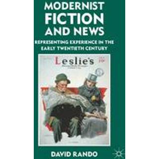 Modernist Fiction and News