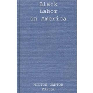 Black Labor in America