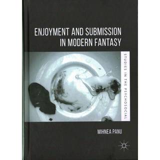 Enjoyment and Submission in Modern Fantasy