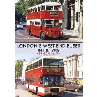 London's West End Buses in the 1980s