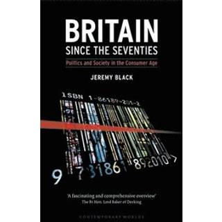Britain Since the Seventies