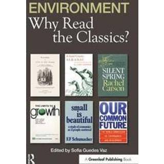 Environment: Why Read the Classics