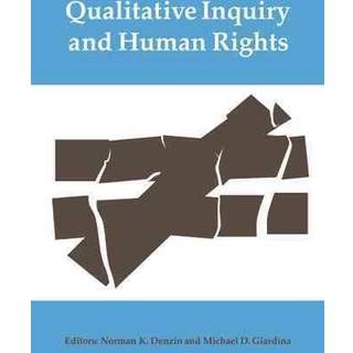 Qualitative Inquiry and Human Rights