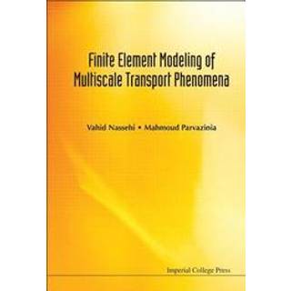 Finite Element Modeling Of Multiscale Transport Phenomena