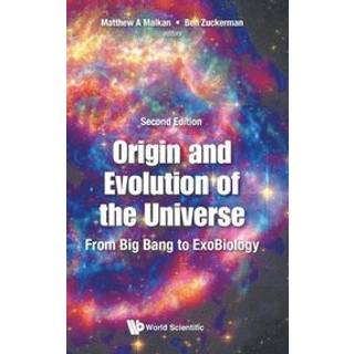 Origin And Evolution Of The Universe: From Big Bang To Exobiology