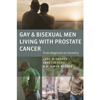 Gay and Bisexual Men Living with Prostate Cancer – From Diagnosis to Recovery