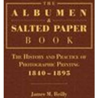 The Albumen and Salted Paper Book