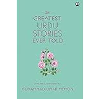 The Greatest Urdu Stories Ever Told