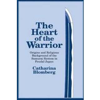 The Heart of the Warrior