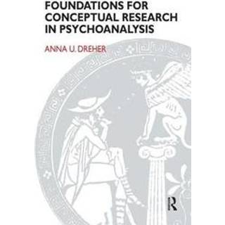 Foundations for Conceptual Research in Psychoanalysis