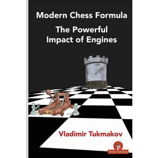 Modern Chess Formula: The Powerful Impact of Engines
