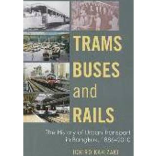 Trams, Buses, and Rails