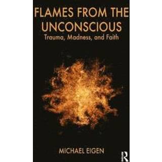 Flames from the Unconscious