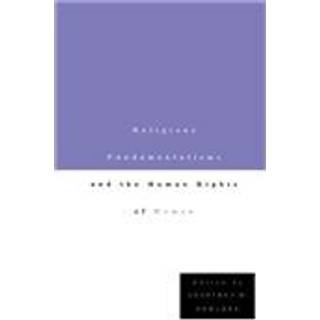 Religious Fundamentalisms and the Human Rights of Women