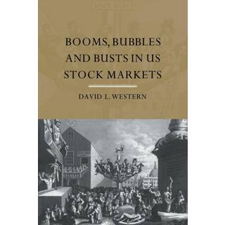 Booms, Bubbles and Bust in the US Stock Market