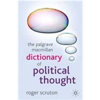 The Palgrave Macmillan Dictionary of Political Thought