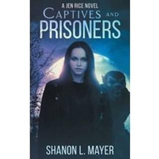 Captives and Prisoners