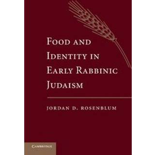 Food and Identity in Early Rabbinic Judaism