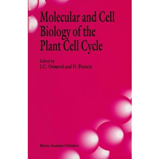 Molecular and Cell Biology of the Plant Cell Cycle