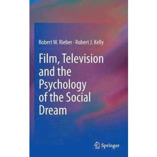 Film, Television and the Psychology of the Social Dream
