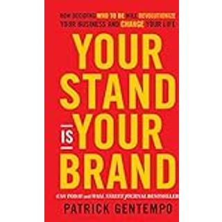 Your Stand Is Your Brand