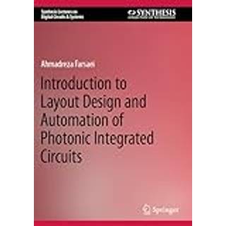 Introduction to Layout Design and Automation of Photonic Integrated Circuits