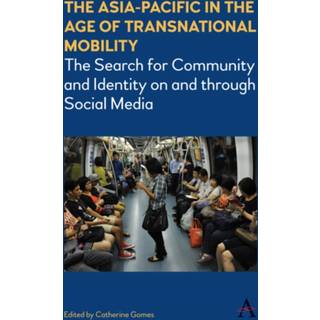 The Asia-Pacific in the Age of Transnational Mobility