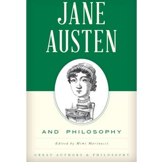 Jane Austen and Philosophy